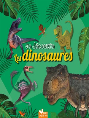cover image of Je découvre les dinosaures--coffret avec lampe magique